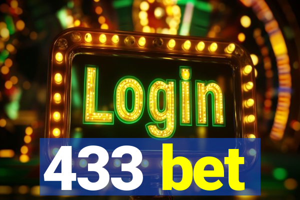 433 bet